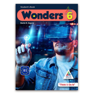 Wonders 6 1ra Edición – Delta Learning – Piensa Y Hazlo