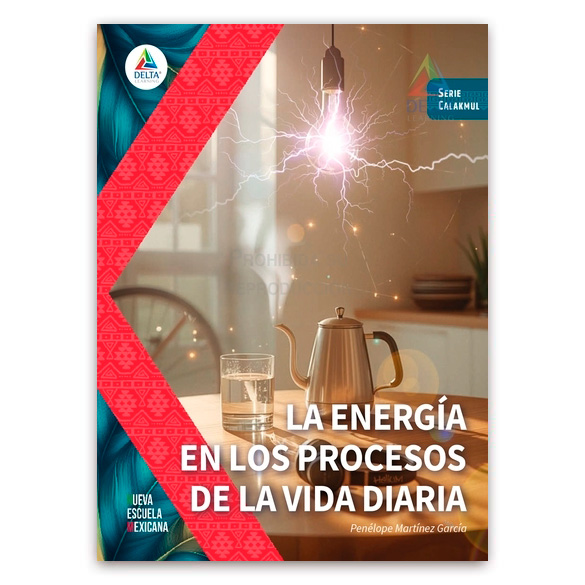 Calakmul - La energía en los procesos de la vida - 1era edición 2024