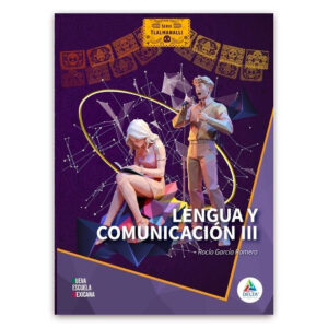 Tlalmanalli - Lengua y Comunicación 3 - 1era edición 2024